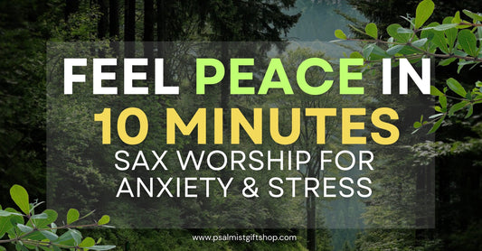 Feel Peace in 10 Minutes — Relaxing Sax Worship for Anxiety & Stress