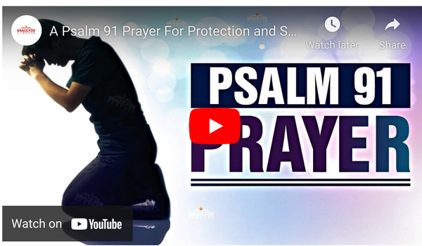 #Psalm91 For Divine Protection