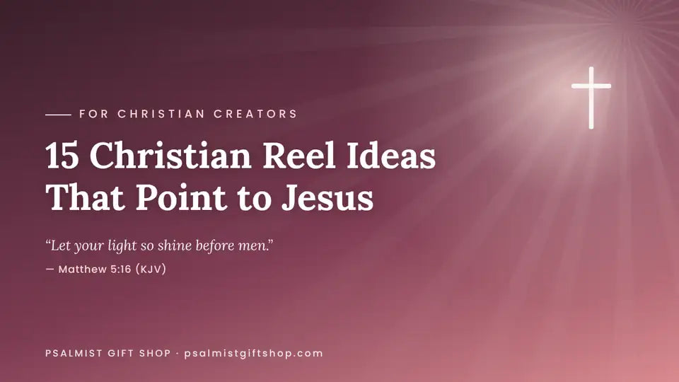 Christian Reel Ideas: 15 Faith Post Ideas for Instagram, TikTok & Shorts