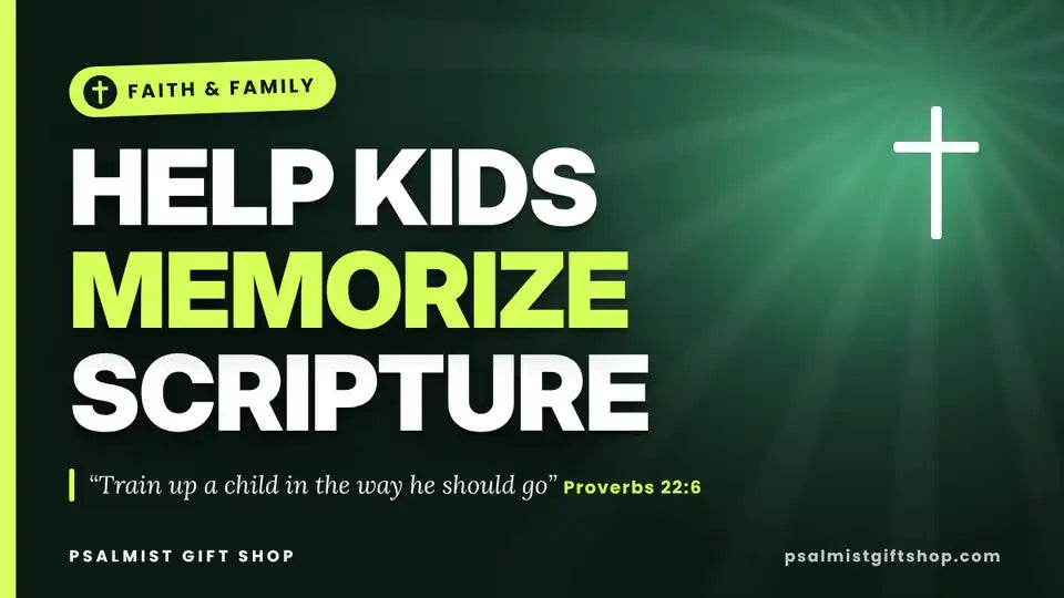How to Teach Kids Bible Verses: 7 Fun Ways to Help Children Memorize Scripture