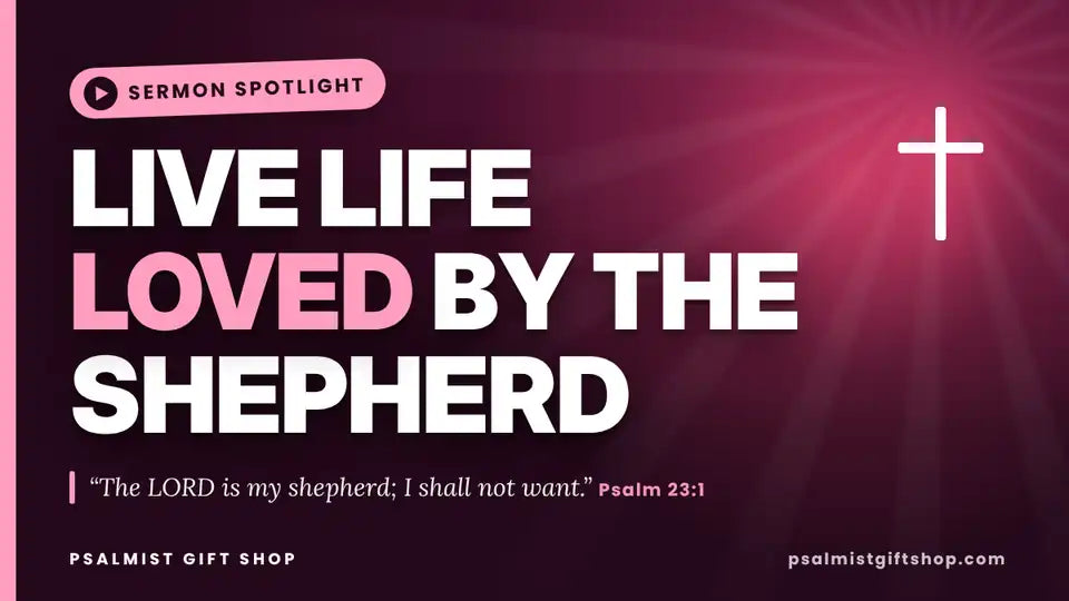 Live Life Loved by the Shepherd: Joseph Prince Sermon on Psalm 23 and the Love of Jesus