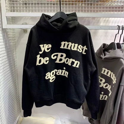 🔥 23FW "Ye Must Be Born Again" Oversized Hoodie – Iconic Streetwear Style!