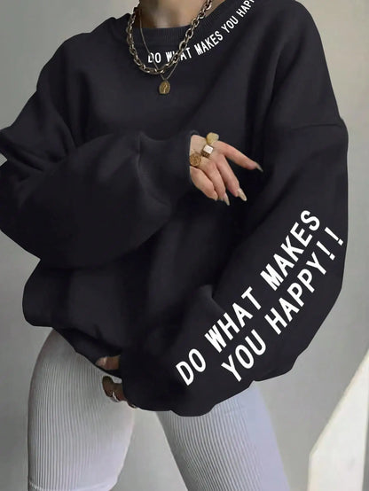 Do What Makes You Happy: Embrace Your Joy with This Cozy Sweatshirt