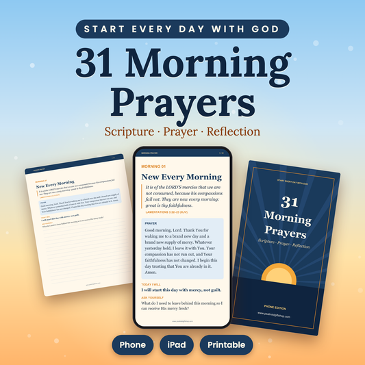 31 Morning Prayers | Christian Prayer Book for Daily Quiet Time (Phone, iPad + Printable PDF)