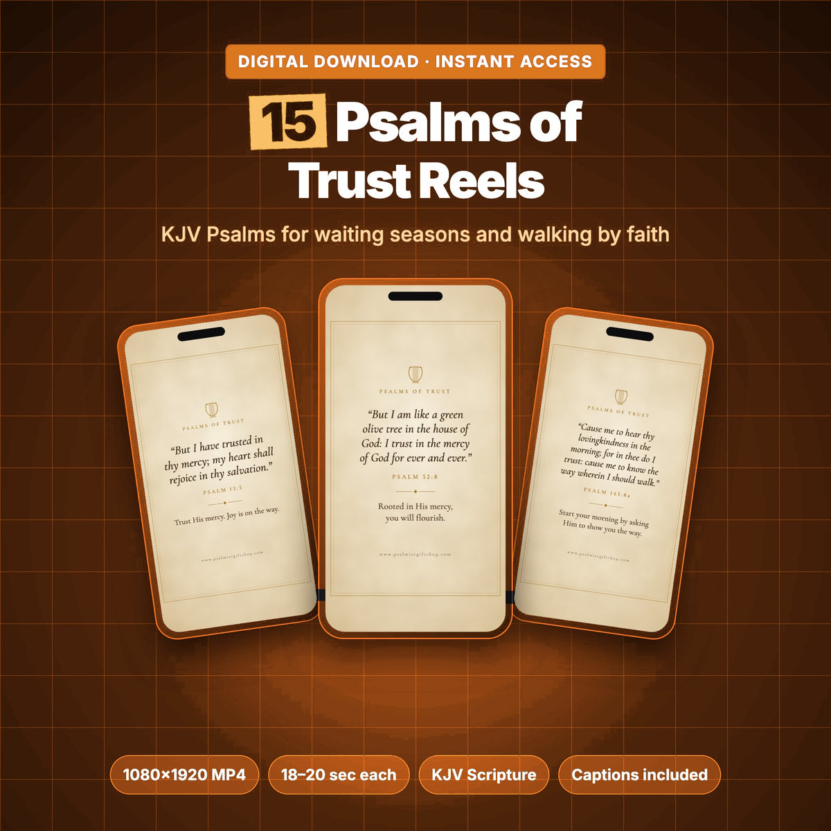 15 Psalms of Trust Reels, KJV Psalm videos with a parchment design shown on three phones