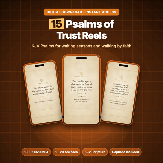 15 Psalms of Trust Reels, KJV Psalm videos with a parchment design shown on three phones