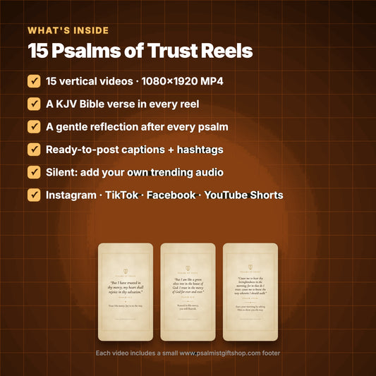 What's inside 15 Psalms of Trust Reels: 15 videos, KJV Psalms, reflections, captions and hashtags