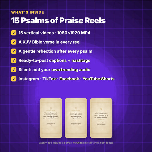 What's inside 15 Psalms of Praise Reels: 15 videos, KJV Psalms, reflections, captions and hashtags