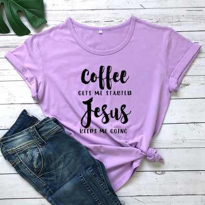 Coffee Gets Me Started Jesus Slogan T-Shirt Religious Clothes Stylish Cotton Tee Funny Christian Bible verse Grapjic Outfits Top