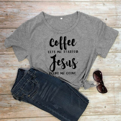 Coffee Gets Me Started Jesus Slogan T-Shirt Religious Clothes Stylish Cotton Tee Funny Christian Bible verse Grapjic Outfits Top