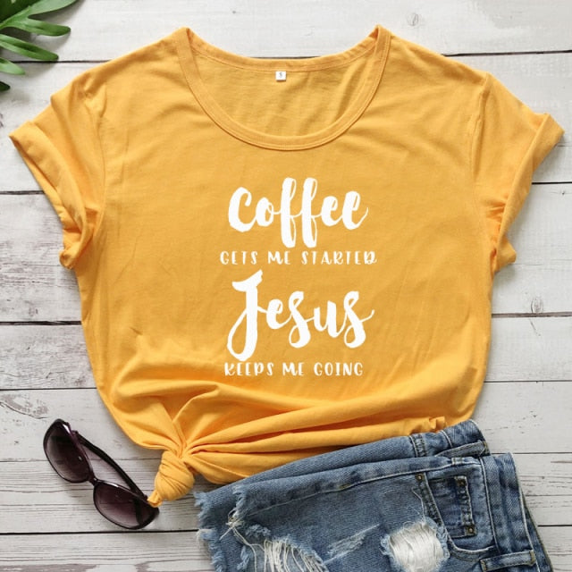 Coffee Gets Me Started Jesus Slogan T-Shirt Religious Clothes Stylish Cotton Tee Funny Christian Bible verse Grapjic Outfits Top