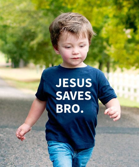 Jesus Saves Bro Baby Toddler Kids T-Shirt